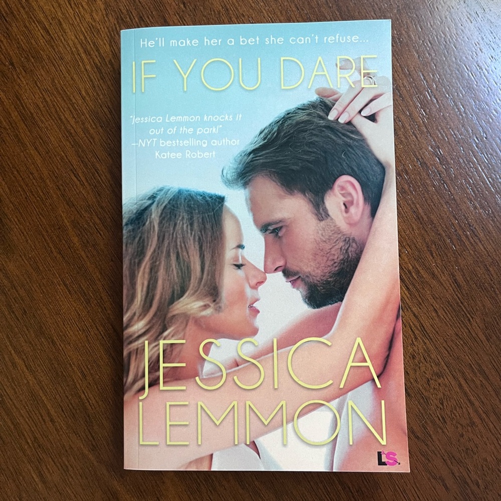 Jessica Lemmon
If You Dare/ Romance book